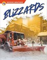 Severe Weather: Blizzards - Sharon Dalgleish - 9781637383360