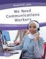 We Need Communications Workers - Brienna Rossiter - 9781637390825