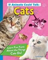 If Animals Could Talk: Cats - Cynthia Mead - 9781637414521