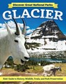 Discover Great National Parks: Glacier - Tammy Gagne - 9781637414569
