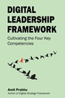 Digital Leadership Framework - Amit Prabhu - 9781637425916