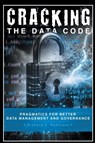 Cracking the Data Code - Richard C. Robinson - 9781637427422