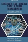 Strategic Sustainable Supply Chain Management - Robert P. Sroufe ; Steven A. Melnyk - 9781637427644