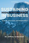 Sustaining High Performance in Business - Jeffrey S. Harrison - 9781637428337