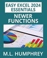 Excel 2024 Newer Functions - M. L. Humphrey - 9781637441428