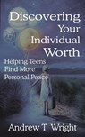Discovering Your Individual Worth - WRIGHT,  Andrew T - 9781637460658