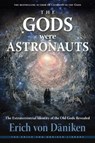 The Gods Were Astronauts - Erich (Erich von Daniken) von Daniken - 9781637480007