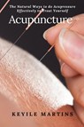 Acupuncture - Keyile Martins - 9781637501757