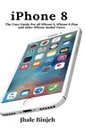 iPhone 8 - Jhale Binjeh - 9781637502396
