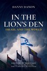 In the Lion's Den - Danny Danon - 9781637580004