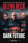 Dark Future - Glenn Beck - 9781637632116