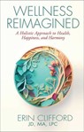 Wellness Reimagined - Erin Clifford - 9781637634196