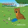 The Adventures of Froggy and Little Bear - Todd W Hiller - 9781637650202
