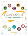 Grandparent Merit Badges (TM) for Nature Lovers - Dave Grunenwald - 9781637654385