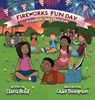 Fireworks Fun Day - Elaina Acha - 9781637656150