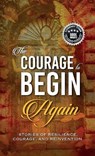 The Courage to Begin Again - Lisa Michelle Umina - 9781637657553