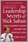 The Leadership Secrets of Nick Saban - John Talty - 9781637740842