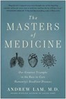 The Masters of Medicine - Andrew Lam - 9781637742648
