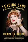 Leading Lady - Charles Busch - 9781637744154