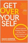 Get Over Yourself - Dave Kerpen - 9781637744468