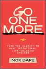 Go One More - Nick Bare - 9781637746219