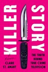 Killer Story - Claire St. Amant - 9781637749302