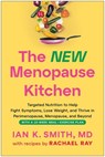 The New Menopause Kitchen - Ian K. Smith - 9781637749500