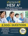 HESI A2 Study Guide 2025-2026 Nursing: 2,000+ Questions (6 Practice Tests) and Prep Book for the HESI Admission Assessment Exam Review [12th Edition] - Lydia Morrison - 9781637751930