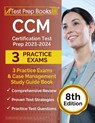 CCM Certification Test Prep 2023-2024: 3 Practice Exams and Case Management Study Guide Book [8th Edition] - Joshua Rueda - 9781637758465