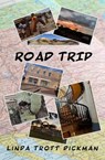Road Trip - Linda Trott Dickman - 9781637773222