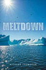 Meltdown - Richard L Thompson - 9781637847237