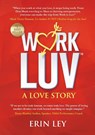 WorkLuv - Erin Ley - 9781637920930