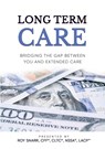 LONG TERM CARE - Roy Snarr - 9781637925539