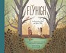 Fly High: Understanding Grief with God's Help - ADAMS,  Michelle Medlock - 9781637970508
