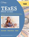 TExES PPR EC-12 (160) Pedagogy and Professional Responsibilities Study Guide - Cox - 9781637982457