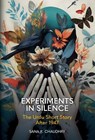 Experiments in Silence - Sana R. Chaudhry - 9781638041467