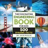 The Fascinating Engineering Book for Kids - Jacie Maslyk - 9781638072768