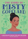 The Story of Misty Copeland - Frank Berrios - 9781638074991