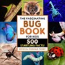 The Fascinating Bug Book for Kids - Krystal Monique Toney - 9781638076681