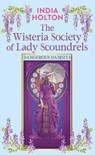 The Wisteria Society of Lady Scoundrels: Dangerous Damsels - India Holton - 9781638086758