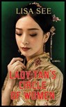 Lady Tan's Circle of Women - Lisa See - 9781638087748