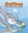 Delfines: Comportamientos Aprendidos - Laurie Allen Klein - 9781638173465