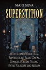 Superstition - Mari Silva - 9781638182788