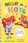 Nellie in Knots: The Dog Olympics - Amy Neeren - 9781638191766