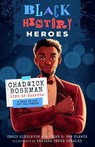 Black History Heroes: Chadwick Boseman - Chris Singleton - 9781638191773