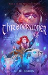Thronerunner - G. R. Boden - 9781638192336