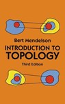 Introduction to Topology - Bert Mendelson - 9781638232346