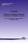 AutonoML - David Jacob Kedziora ; Katarzyna Musial ; Bogdan Gabrys - 9781638283164