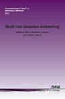 Multi-hop Question Answering - Vaibhav Mavi ; Anubhav Jangra ; Adam Jatowt - 9781638283744