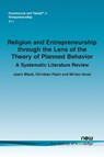Religion and Entrepreneurship through the Lens of the Theory of Planned Behavior - Joern Block ; Christian Fisch ; Miriam Gnad - 9781638285083